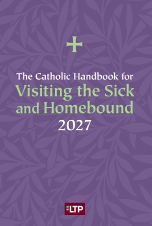 VISITING the Sick and Homebound 2027